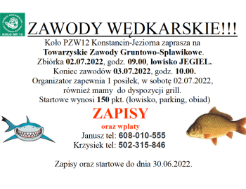 Zawody Gruntowo-Spławikowe, JEGIEL 02-03.07.2022. ZAPISY!!!